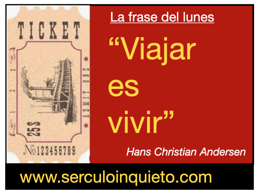 LA FRASE VIAJERA DE LOS LUNES CONFINADOS